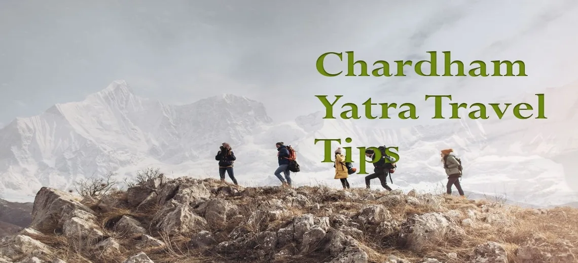 Chardham Yatra Travel Tips