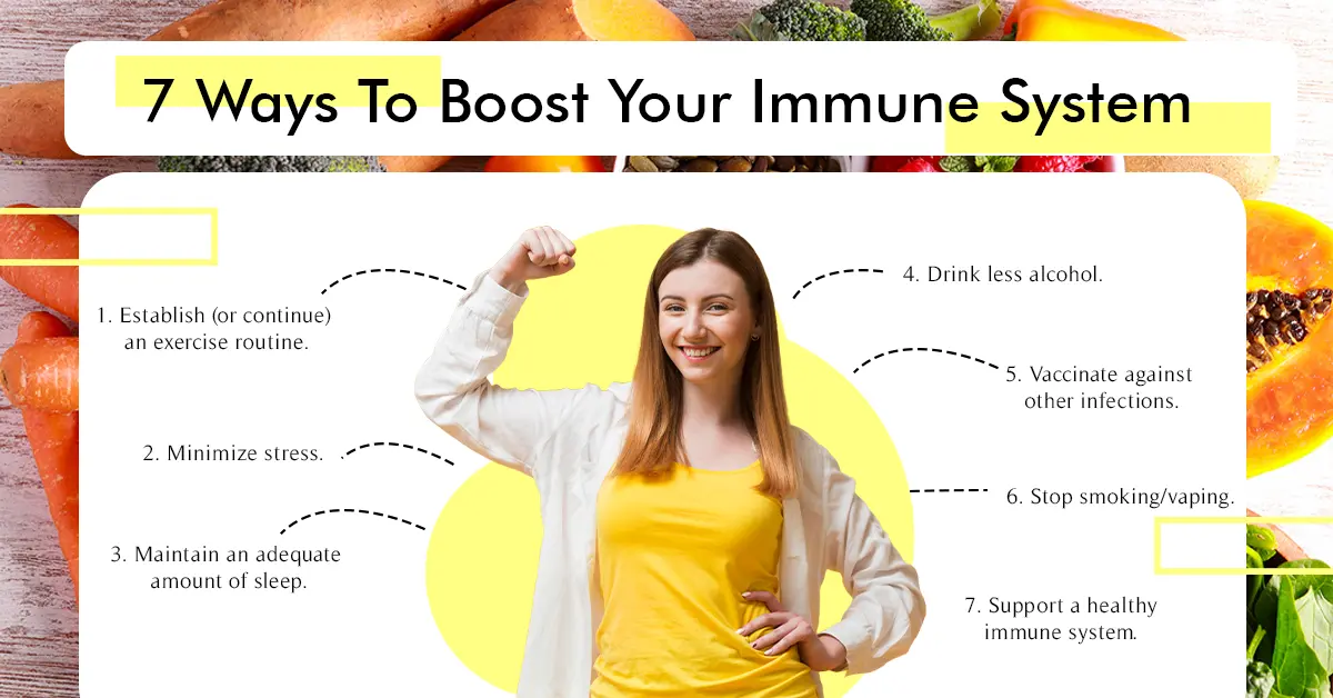 7 Ways To Boost Your Immune System
